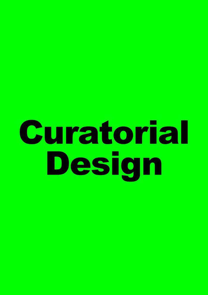 Curatorial design: A place between