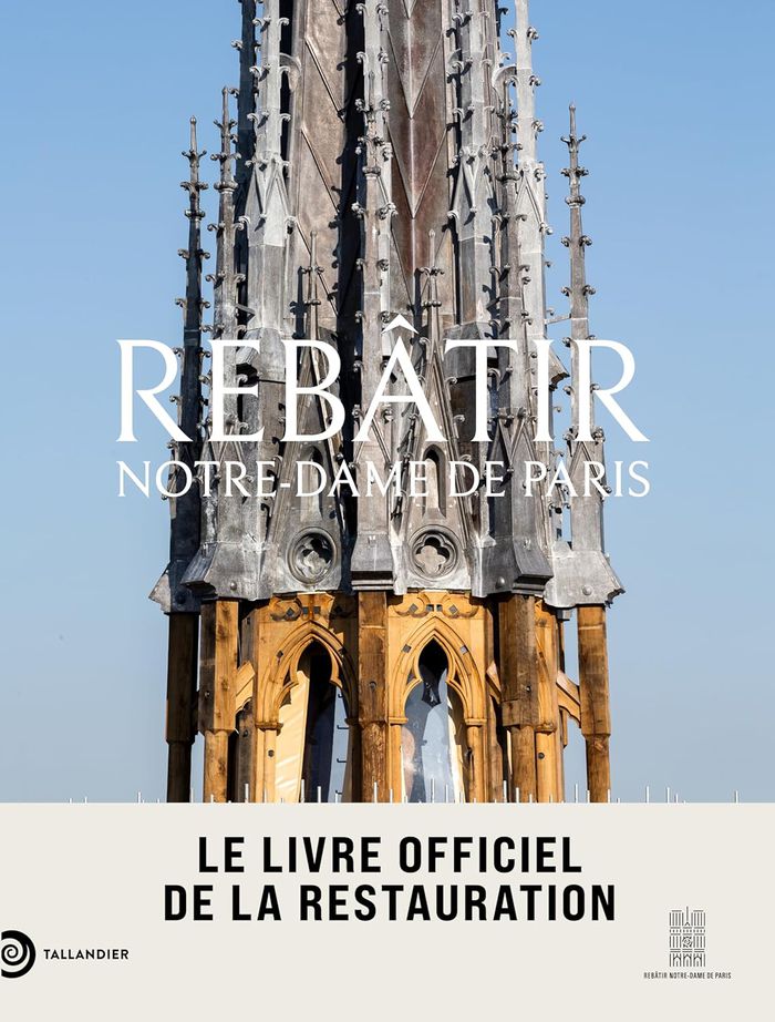 Rebâtir Notre-Dame de Paris