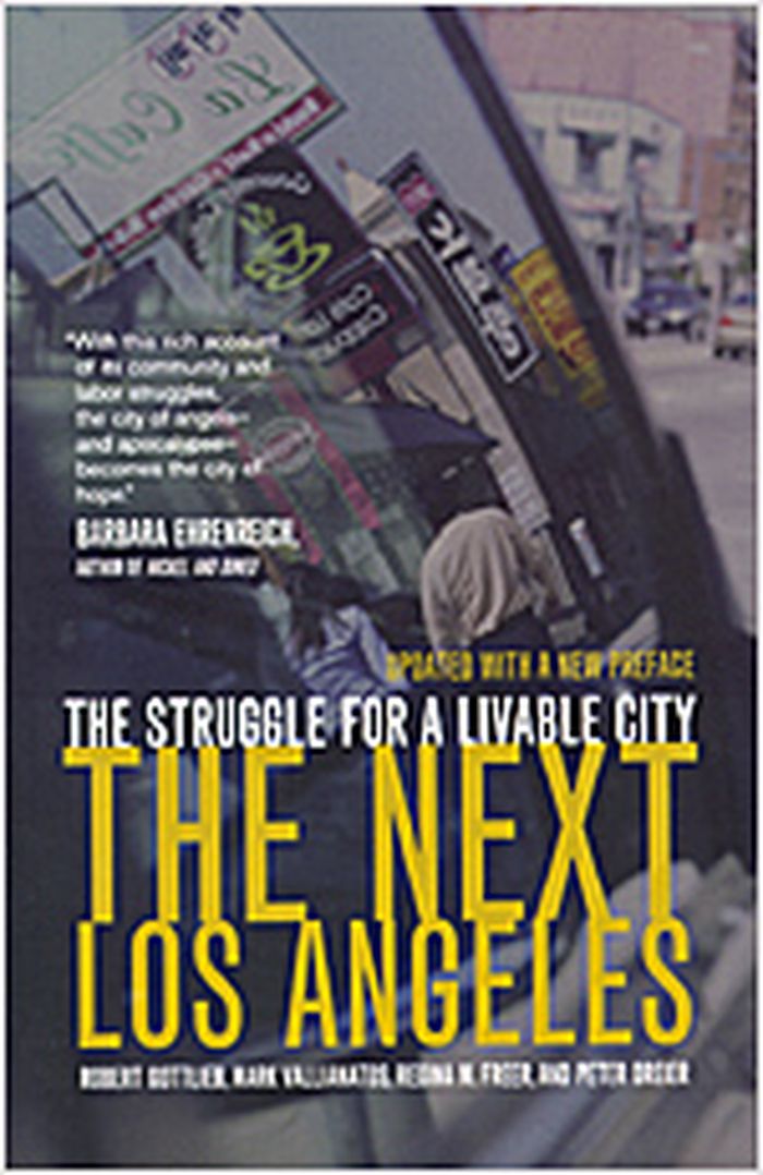 The next Los Angeles : the struggle for a livable city, updated with a new preface