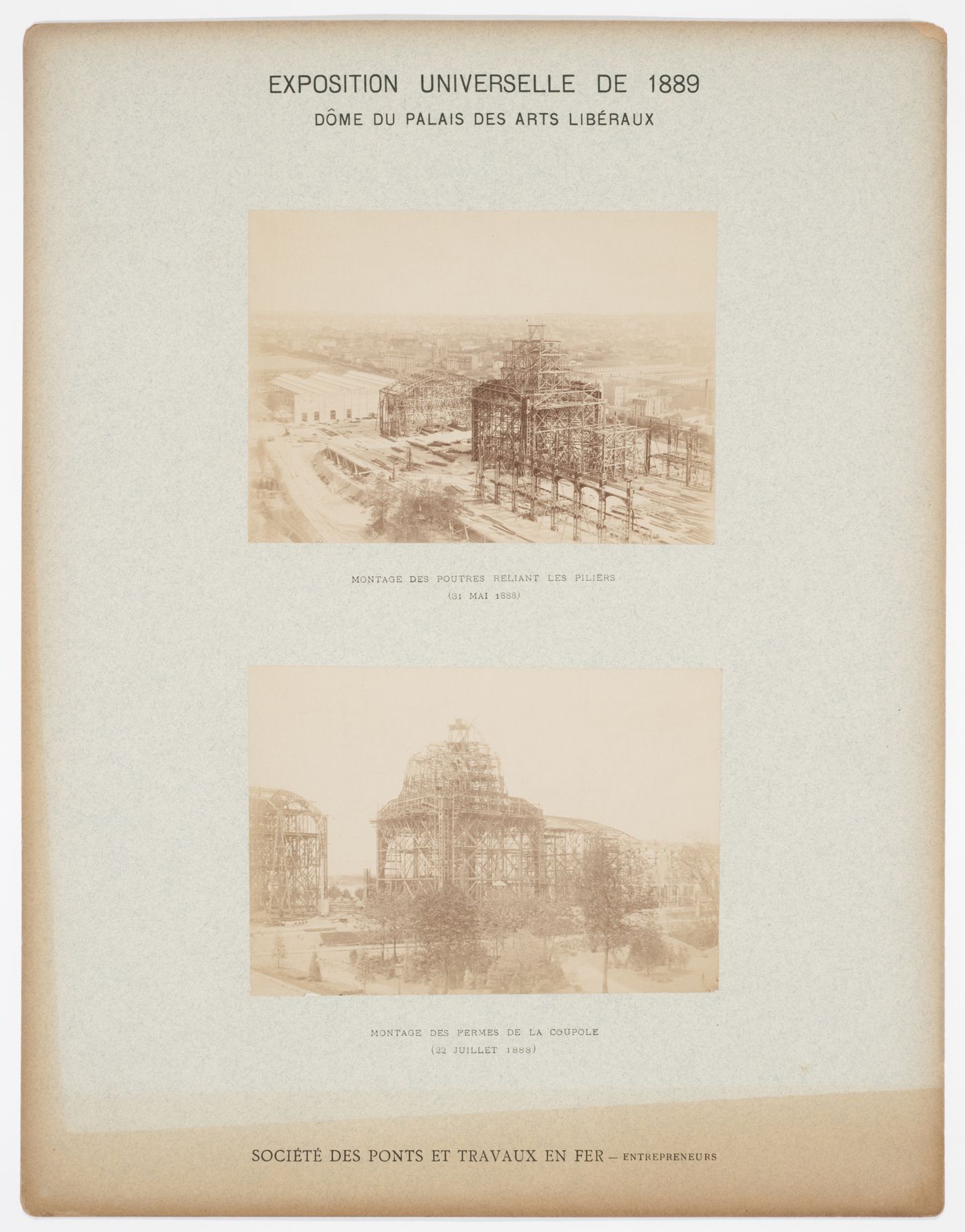 Views of construction of the Dome du Palais des Arts Liberaux, Exposition Universelle de 1889, Paris, France