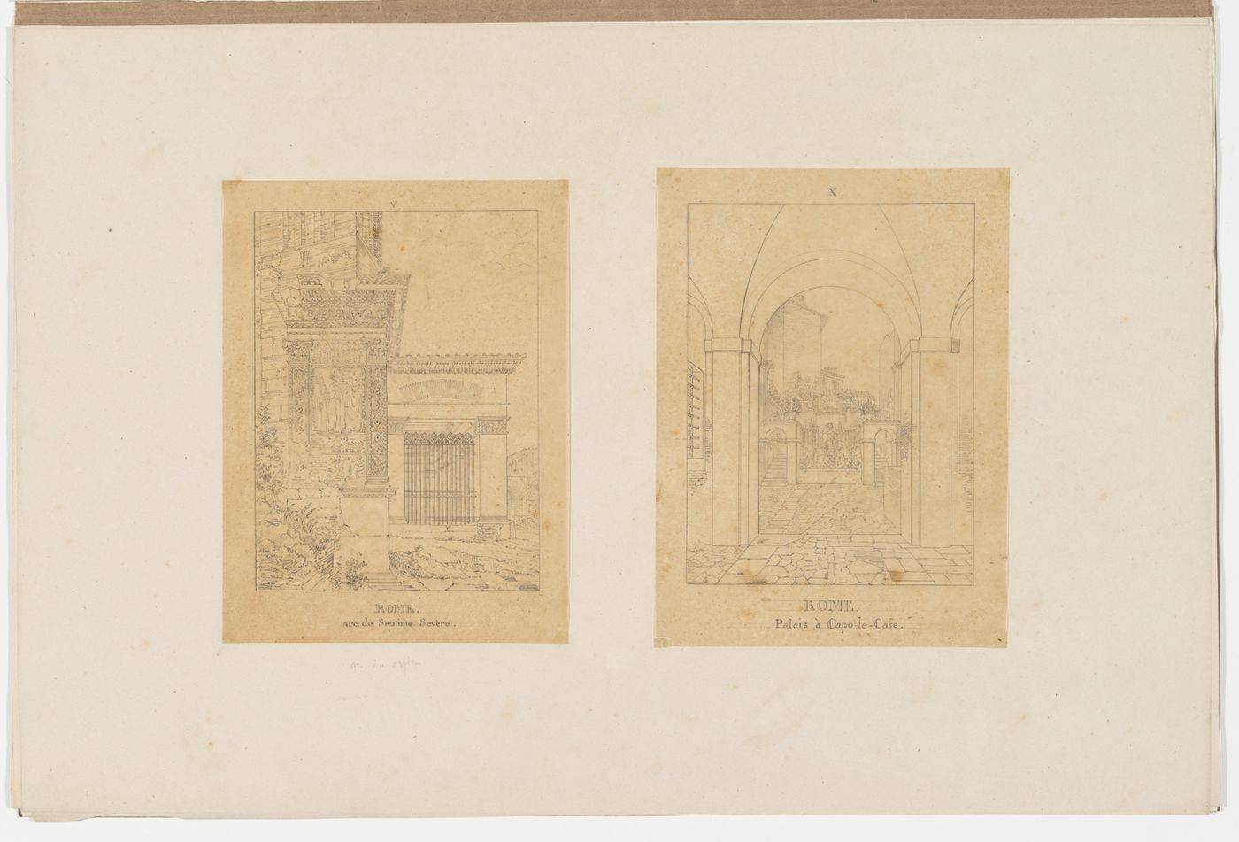 View of Arch of Septimus Severus, Rome; View of Palais à Capo-le-Case, Rome