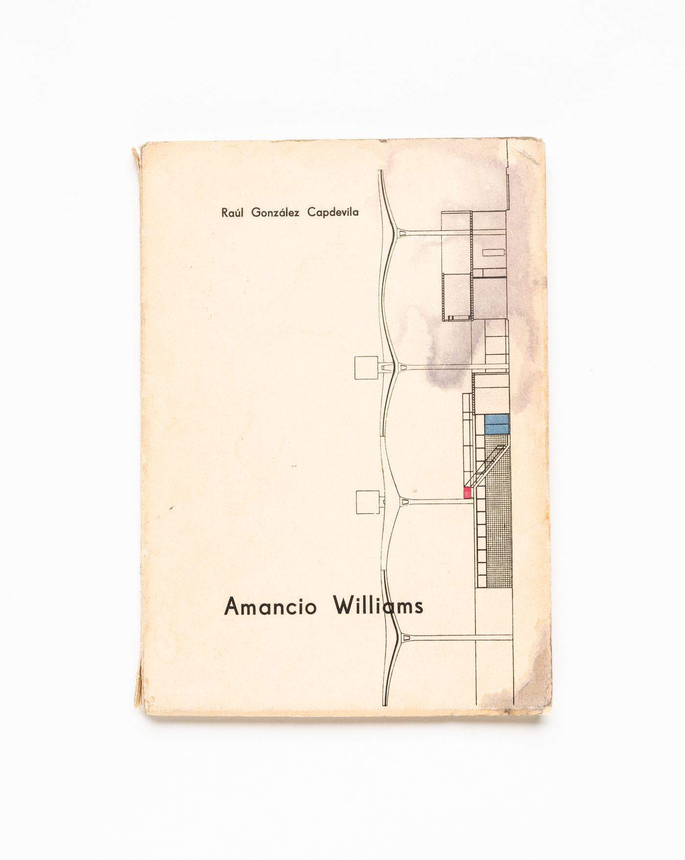 Book "Amancio Williams" by Raúl González Capdevila