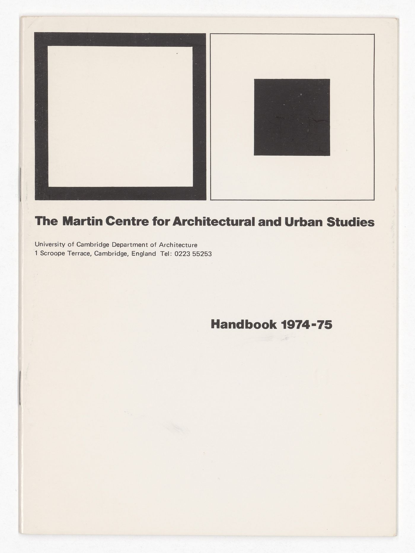 The Martin Centre for Architectural and Urban Studies, Cambridge University, Handbook 1974-1975