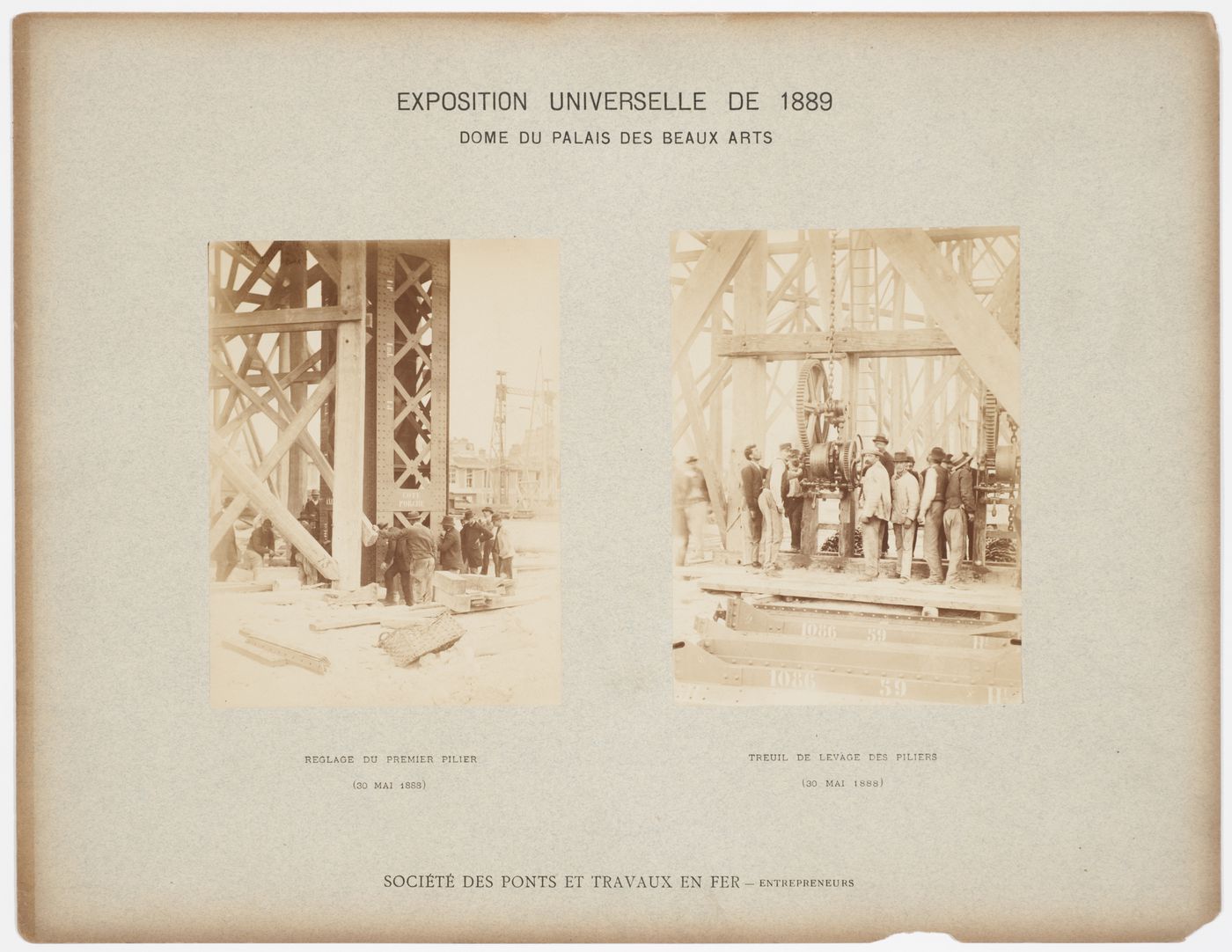 Views of installation of the pillers of the Dome du Palais des Beaux Arts, Exposition Universelle de 1889, Paris, France
